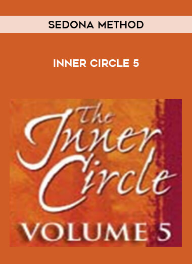 Sedona Method - Inner Circle 5 courses available download now.