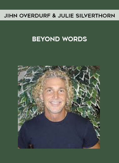 Jihn Overdurf & Julie Silverthorn - Beyond Words courses available download now.