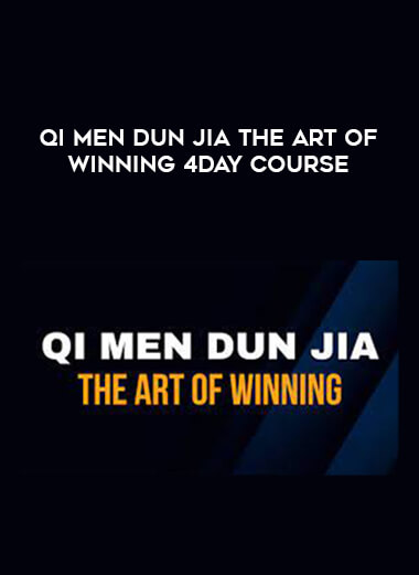 Qi Men Dun Jia The Art of Winning 4day Course courses available download now.