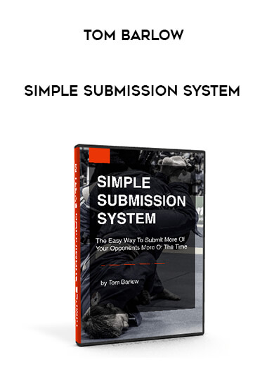 Tom Barlow - Simple Submission System courses available download now.