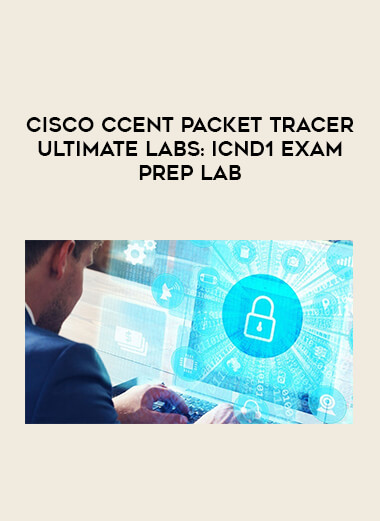 Cisco CCENT Packet Tracer Ultimate labs: ICND1 Exam prep lab courses available download now.