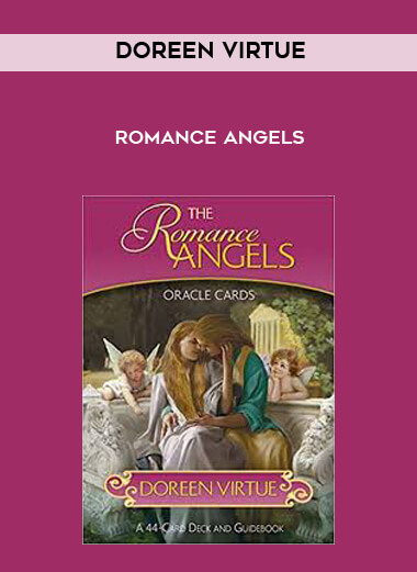 Doreen Virtue - Romance Angels courses available download now.