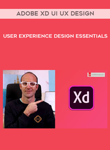 User Experience Design Essentials - Adobe XD UI UX Design courses available download now.