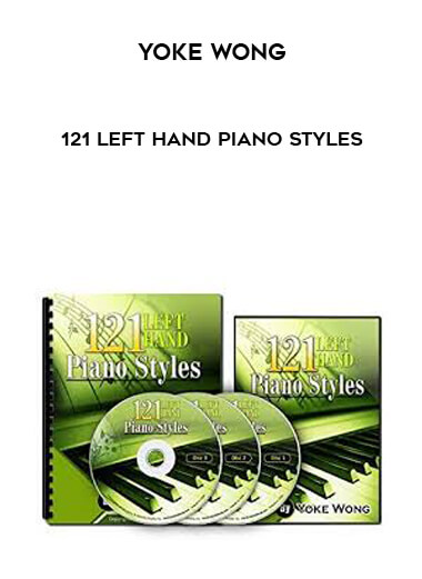 Yoke Wong - 121 Left Hand Piano Styles courses available download now.