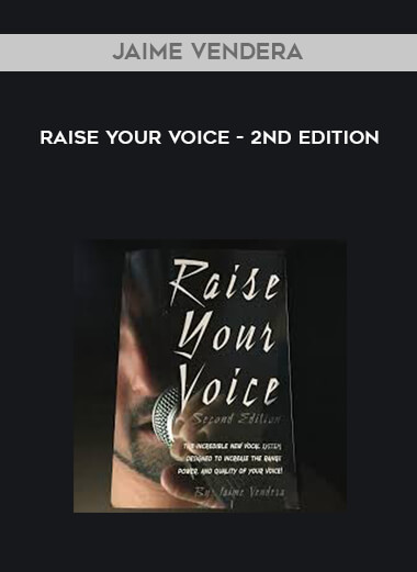 Jaime Vendera - Raise Your Voice - 2nd Edition courses available download now.