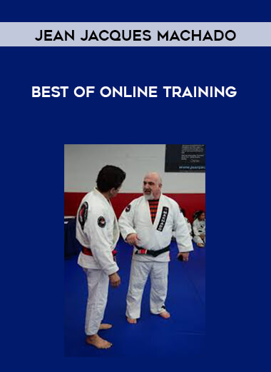Jean Jacques Machado Best of Online training courses available download now.