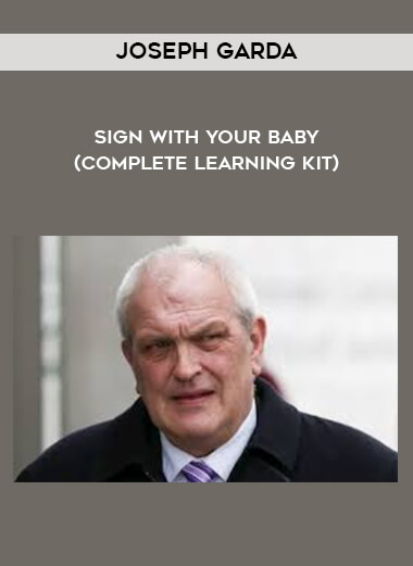 Joseph Garda - Sign with your baby (Complete Learning Kit) courses available download now.
