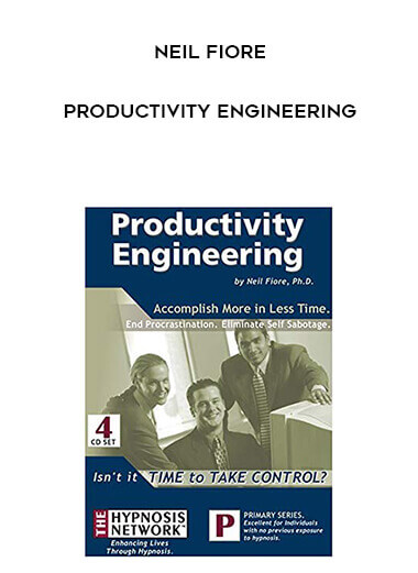 Neil Fiore - Productivity Engineering courses available download now.