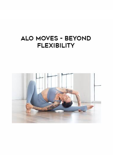 Alomoves - Beyond Flexibility courses available download now.
