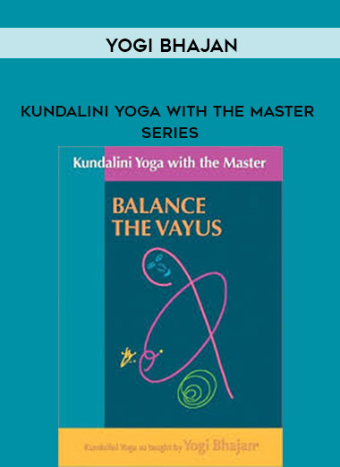 Yogi Bhajan - Kundalini Yoga with the Master Series courses available download now.