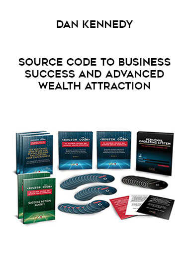 Dan Kennedy - Source Code to Business Success and Advanced Wealth Attraction courses available download now.