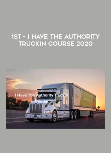 1St - I Have The Authority Truckin Course 2020 courses available download now.
