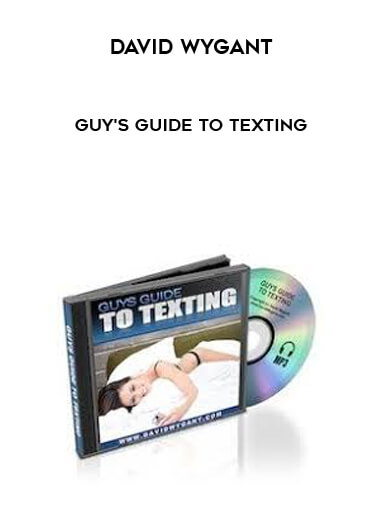 David Wygant - Guy's Guide To Texting courses available download now.