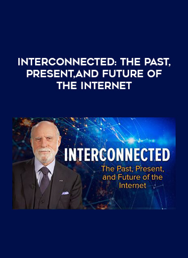 Interconnected: The Past