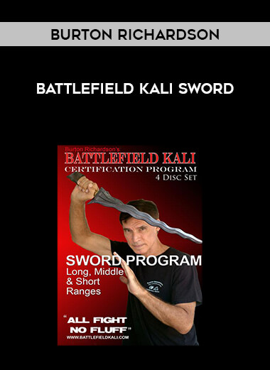 Burton Richardson - Battlefield Kali Sword courses available download now.