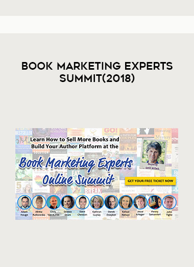 Book Marketing Experts Summit(2018) courses available download now.