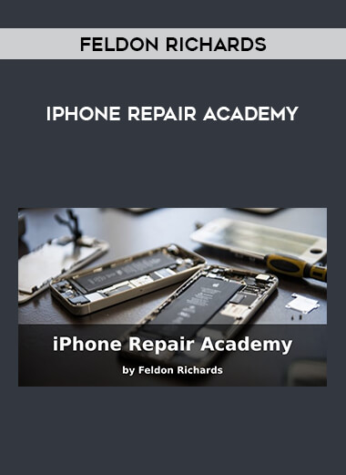 Feldon Richards - iPhone Repair Academy courses available download now.