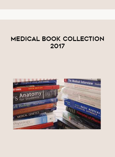 Medical Book Collection 2017 courses available download now.