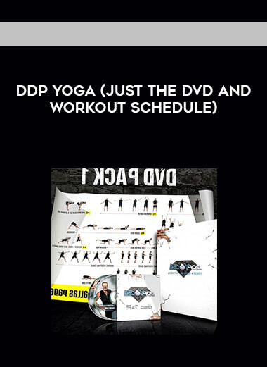 DDP Yoga (Just the DVD and workout schedule) courses available download now.