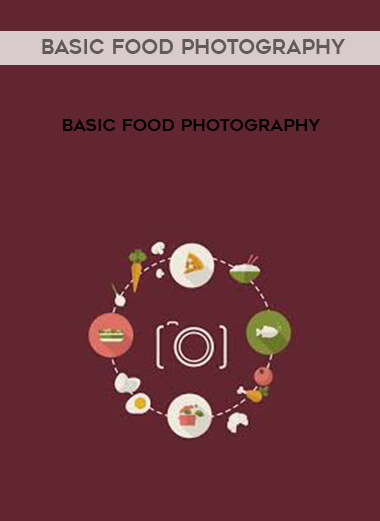 Basic Food Photography courses available download now.