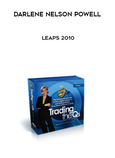 Darlene Nelson Powell - LEAPS 2010 courses available download now.