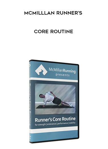 McMilllan Runner’s Core Routine courses available download now.