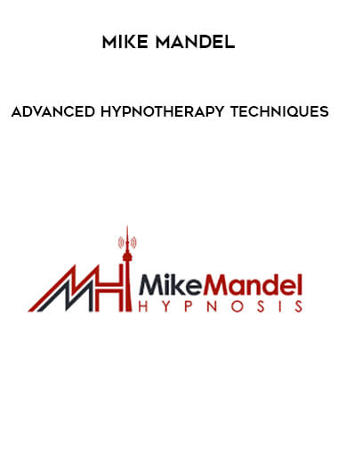 Advanced Hypnotherapy Techniques with Mike Mandel courses available download now.