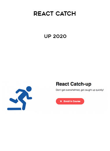 React Catch - UP 2020 courses available download now.