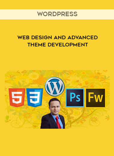 WordPress Web Design and Advanced Theme Development courses available download now.