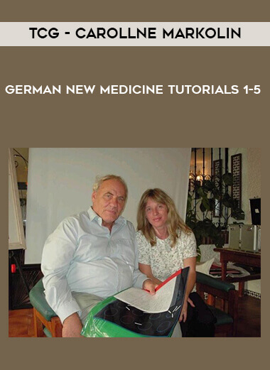 TCG - Carollne Markolin - German New Medicine Tutorials 1-5 courses available download now.