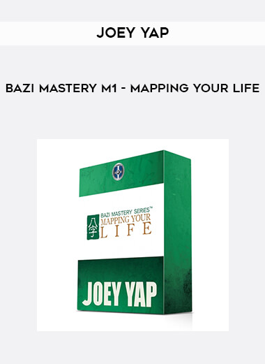 Joey Yap - BaZi Mastery M1 - Mapping Your Life courses available download now.