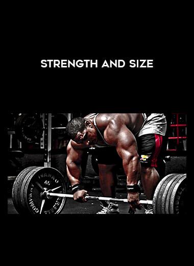 Strength and Size courses available download now.