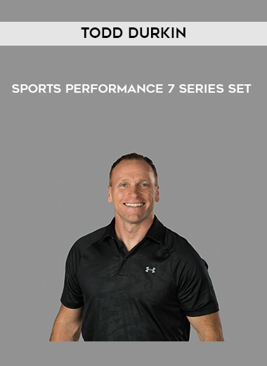 Todd Durkin - Sports Performance 7 Series Set courses available download now.