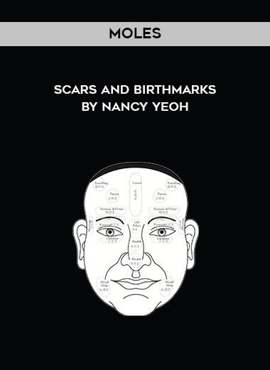 Moles - Scars and Birthmarks By Nancy Yeoh courses available download now.