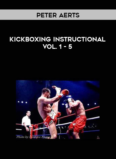 Peter Aerts Kickboxing Instructional Vol. 1 - 5 courses available download now.