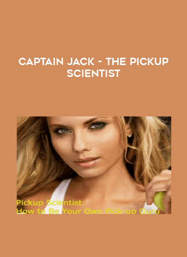 Captain Jack - The Pickup Scientist courses available download now.