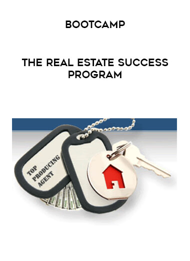 Bootcamp - The Real Estate Success Program courses available download now.