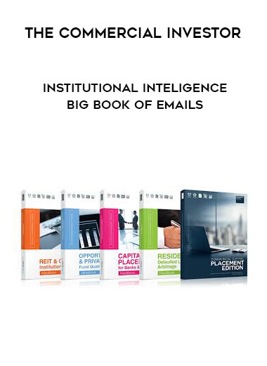 The Commercial Investor - Institutional Inteligence + Big book of Emails courses available download now.