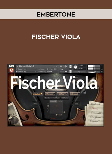 Embertone - Fischer Viola courses available download now.