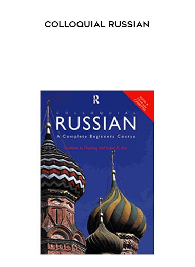 Colloquial Russian courses available download now.