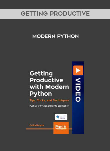 Getting Productive with Modern Python courses available download now.