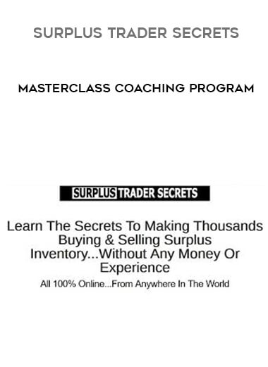 Surplus Trader Secrets Masterclass Coaching Program courses available download now.