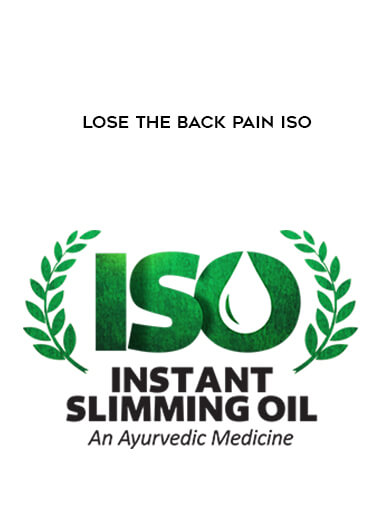Lose the Back Pain ISO courses available download now.