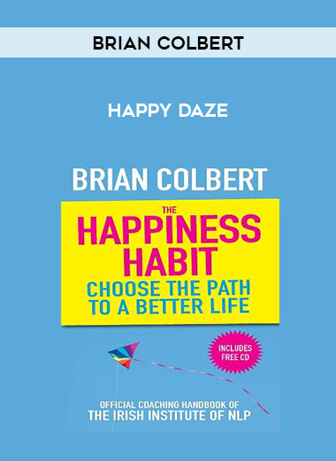 Brian Colbert - Happy Daze courses available download now.