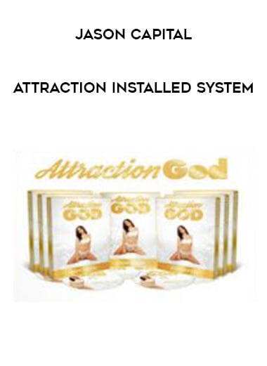 Jason Capital - Attraction Installed System courses available download now.