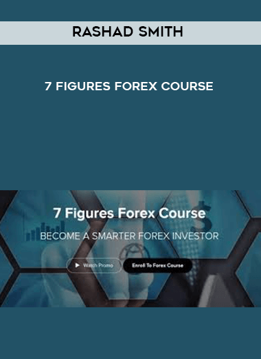 Rashad Smith - 7 Figures Forex Course courses available download now.