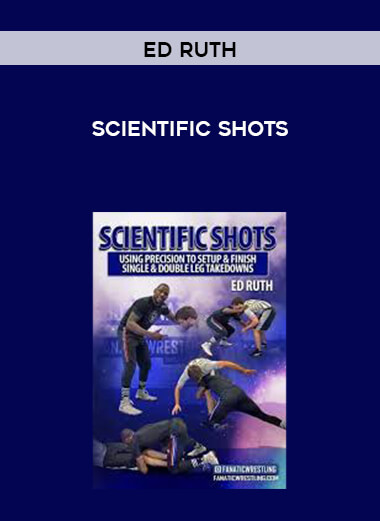 Ed Ruth - Scientific Shots courses available download now.