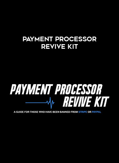 Payment Processor Revive KIT courses available download now.