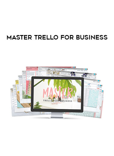Master Trello for Business courses available download now.
