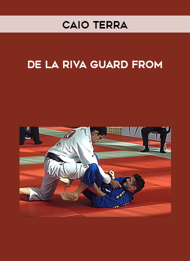 De la Riva Guard From Caio Terra Online courses available download now.